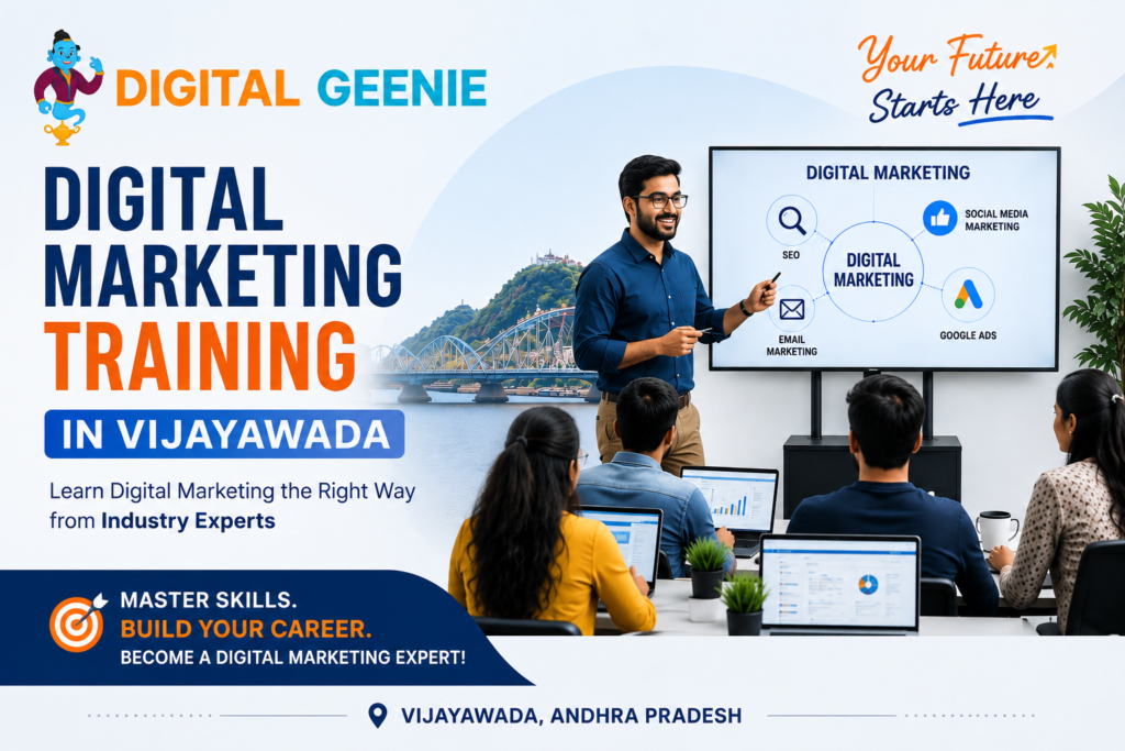 Digital Geenie Digital Marketing Training in Vijayawada for SEO, Google Ads and Social Media Marketing